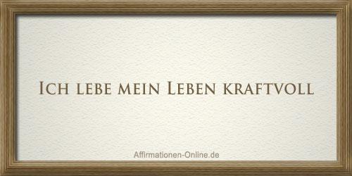 affirmation kraftvoll leben