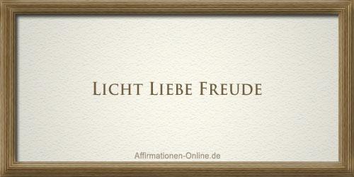 affirmation licht liebe freude