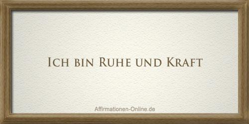 affirmation ruhe kraft